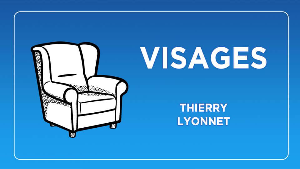 Visages de Thierry Lyonnet