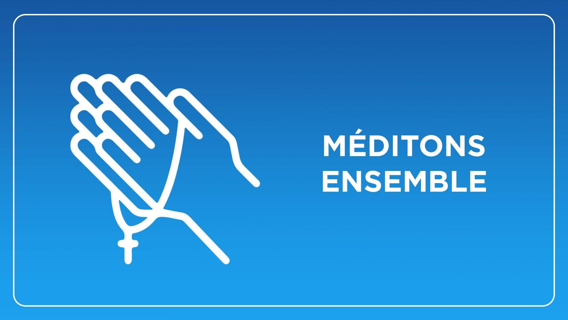 Meditons ensemble